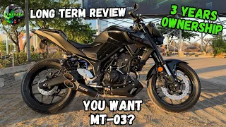 MT-03 in 2024 | 3 Years of Ownership | Review,Maintenance Cost,Specs,Accessories,Ergonomics & More!