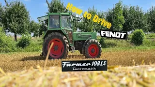 How to Drive Fendt Farmer 108 LS  Turbomatik  Bj 1980 Allrad Vorstellung