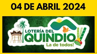 Resultado de la LOTERIA del QUINDIO del JUEVES 04 de abril de 2024 💫✅💰 ULTIMO SORTEO