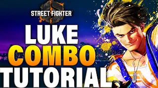 Street Fighter 6 Luke Combos - Street Fighter 6 Luke Combo Guide