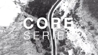 Introducing CORE Series