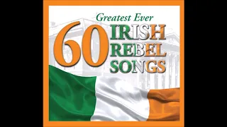 60 Greatest Ever Irish Rebel Songs | Over 3 Hours #stpatricksday