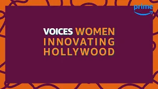 Voices: Women Innovating Hollywood | Prime Video