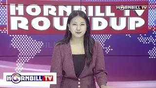 HORNBILLTV EVENING ROUND UP NEWS |14th AUGUST 2021|