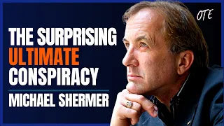 Alex Jones, and why we believe conspiracy theories: Michael Shermer | OTE Podcast #187