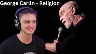 Teen Reacts To George Carlin's Take On Religion!!!