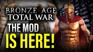 THEY ACTUALLY DID IT! THE BRONZE AGE MOD WE NEED IS HERE! - Total War Mod Spotlights