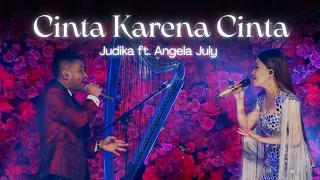 CINTA KARENA CINTA - JUDIKA ft. ANGELA JULY (Yin Wei Ai Suo Yi Ai)【Lagu Mandarin 】LIVE PERFORMANCE
