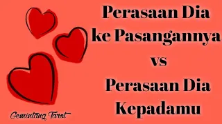 Perasaan dia ke pasangannya vs Perasaan dia kepadamu😯❤✨️ | WETON, CHARMS, PENDULUM ~timeless~