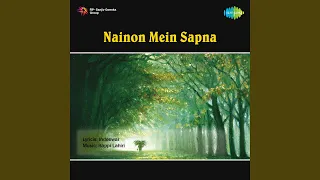 Nainon Mein Sapna - Remix