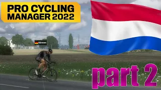 Pro Cycling Manager 2022: Career Mode - Part 2 - Going all around The Netherlands!