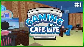 Gaming Cafe Life - Early Access - Opening Up Our New Internet Cafe - Episode #1