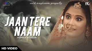 Jaan Tere Naam (Full Song) - Rahul Jain Feat. Soumee Sailsh | Dharti Putra Nandini | Nazaara TV