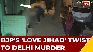 Delhi Horror: BJP's 'Love Jihad' Twist To Delhi Murder | Kapl Mishra's 'Kerala Story' Attack On Govt