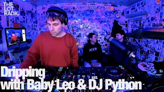 Dripping with Baby Leo & DJ Python @TheLotRadio  01-14-2023