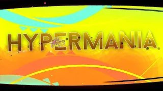 "HYPERMANIA" (Demon) by para | Geometry Dash 2.11