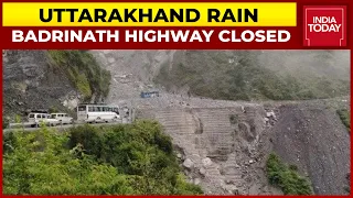 Rain Wreaks Havoc In Uttarakhand’s Chamoli, Travelers Stranded As Badrinath Highway Remains Closed