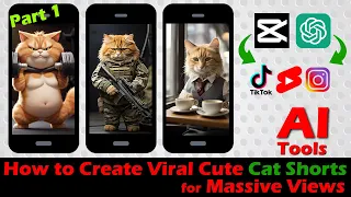 How to Create Viral Cute Cat Shorts for Massive Views | Turn AI Learning to Earning |Beginner to Pro