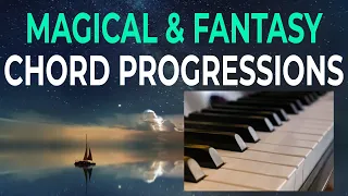 9 Magical and Fantasy Cinematic Chord Progressions (To use in your own music)