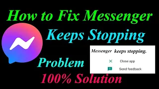 How to Fix Messenger App Keeps Stopping Error Android & Ios |Apps Keeps Stopping Problem