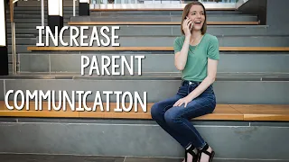 9 Ways to Communicate with Parents for Teachers // INCREASE parent communication!