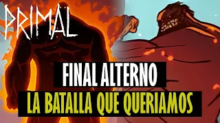 FINAL ALTERNO DE PRIMAL SEGUNDA TEMPORADA | LA BATALLA QUE QUERÍAMOS VER