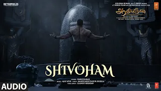 Shivoham Song | Adipurush | Prabhas | Ajay-Atul, Ilango Krishan | Om Raut