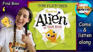 Story Time with Lys  - There's an Alien in your Book.