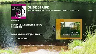 Slide Stride - Sound Ideas (1988-1993)