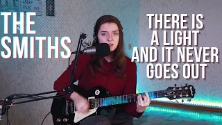 The Smiths - There Is A Light That Never Goes Out (cover)