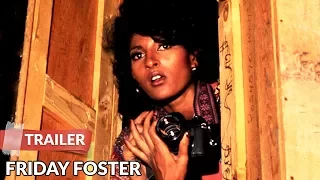 Friday Foster 1975 Trailer | Pam Grier