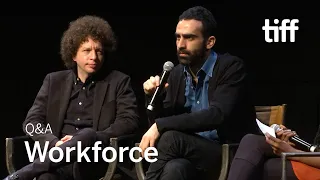 WORKFORCE Crew Q&A | TIFF 2019