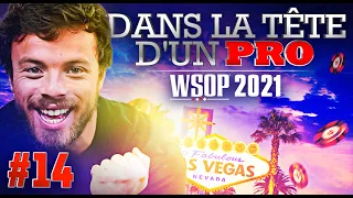 ♠♣♥♦ Dans la Tête d'un Pro : WSOP 2021 #14 (poker)