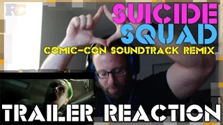 Suicide Squad Official Comic-Con Soundtrack Remix Trailer Reaction