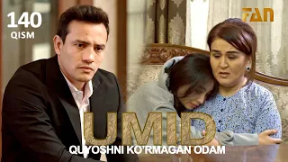 Umid | Умид 140-qisim