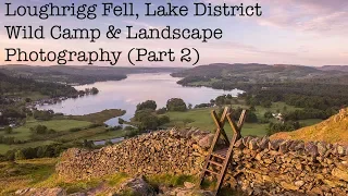 Loughrigg Fell, Lake District Wild Camp & Landscape Photography (Part 2)