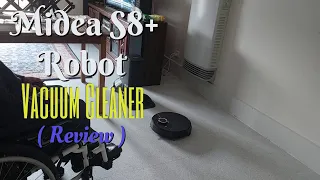 ( Cerebral Palsy ) Midea S8+ Robot Vacuum Cleaner ( Review )