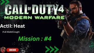 Call of Duty Modern Warfare Act 2 Mission 4 HEAT Veteran Difficulty | Veteran Gameplay