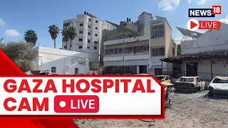 Israel Vs Hamas LIVE Day 17 | Gaza Hospital LIVE | Israel Vs Palestine LIVE | Gaza News | N18L