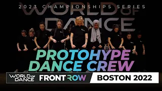 ProtoHype Dance Crew | FrontRow | World of Dance Boston 2022 | #WODBOS22