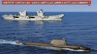 Astute-class submarine meets HMS Queen Elizabeth at sea for the first time | Britain deadly duo !