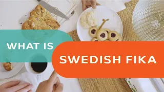 What is Swedish FIKA? Workplace and work culture in Sweden