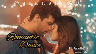 Romantic dance of aransh❤️🔥 #aransh #barsatein #aradhana #reyansh #explore