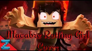 Macabre Rotting Girl Animated Cover | Cover by ZaBlackRose