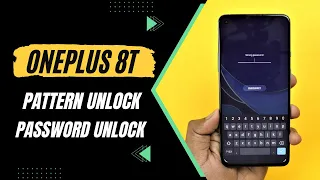 OnePlus 8T 5G  - Pin, Password, Pattern Unlock  | Reset Screen Lock | Hard Reset, Factory Reset