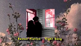 Rachel Platten - Fight Song ( slowed + reverb )