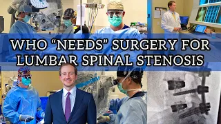 Who NEEDS Surgery For Lumbar Spinal Stenosis (Part 3)