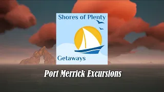 SEA OF THIEVES - Shores of Plenty Getaways - Port Merrick Excursions