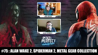 Podcast #75 | Alan Wake 2, Spiderman 2, Metal Gear Collection, Starfield, Meta Quest 3