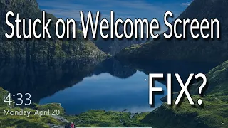 How To Fix Windows 10 is Stuck on Welcome Screen[Solved]